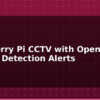 blog raspberry pi cctv with opencv motion detection alerts 595026