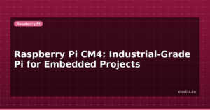 Raspberry Pi CM4: Industrial-Grade Pi for Embedded Projects