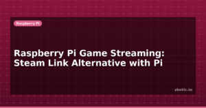Raspberry Pi Game Streaming: Steam Link Alternative with Pi