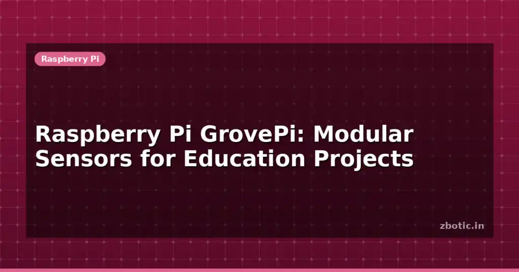 Blog Raspberry Pi Grovepi Modular Sensors For Education Projects 595154 Large.jpg