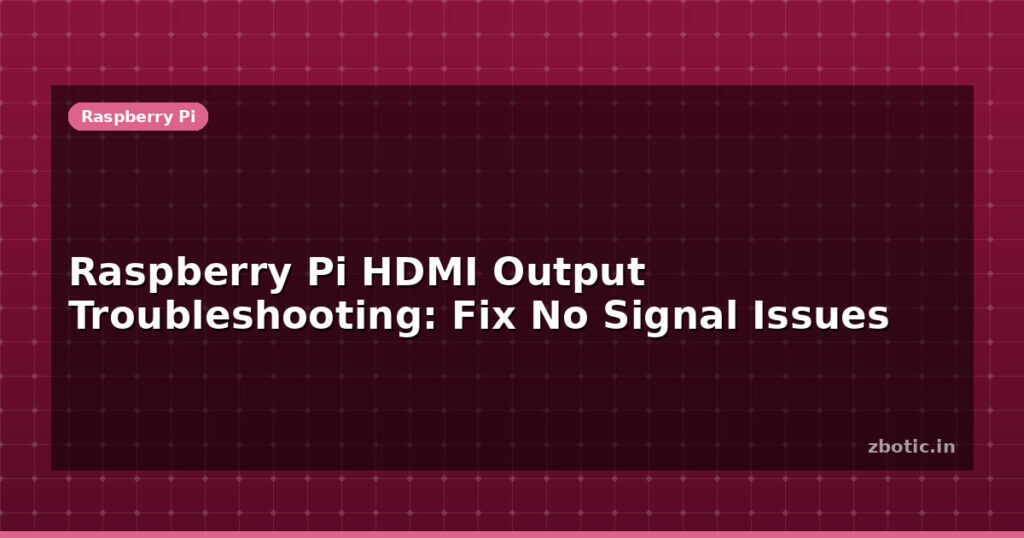 Blog Raspberry Pi Hdmi Output Troubleshooting Fix No Signal Issues 595010 Large