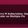 blog raspberry pi kubernetes deploy k3s cluster on multiple pis 594863