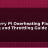 blog raspberry pi overheating fix cooling and throttling guide 595339
