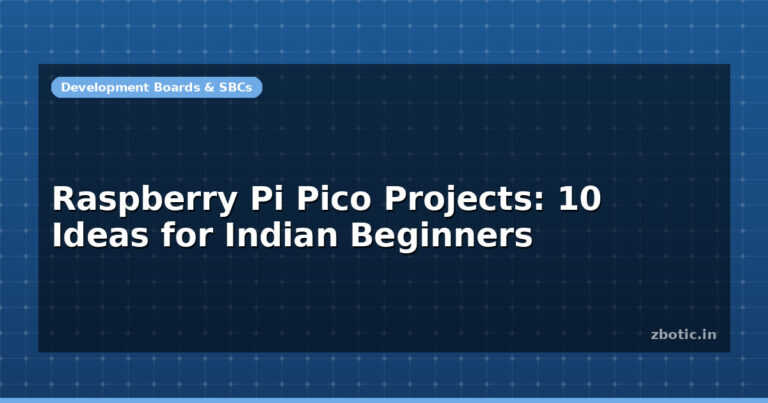 Raspberry Pi Pico Projects: 10 Ideas for Indian Beginners