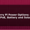 blog raspberry pi power options usb c poe battery and solar 595087