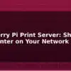 blog raspberry pi print server share any printer on your network 595222