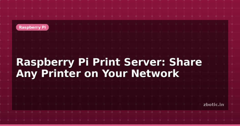 Raspberry Pi Print Server: Share Any Printer on Your Network