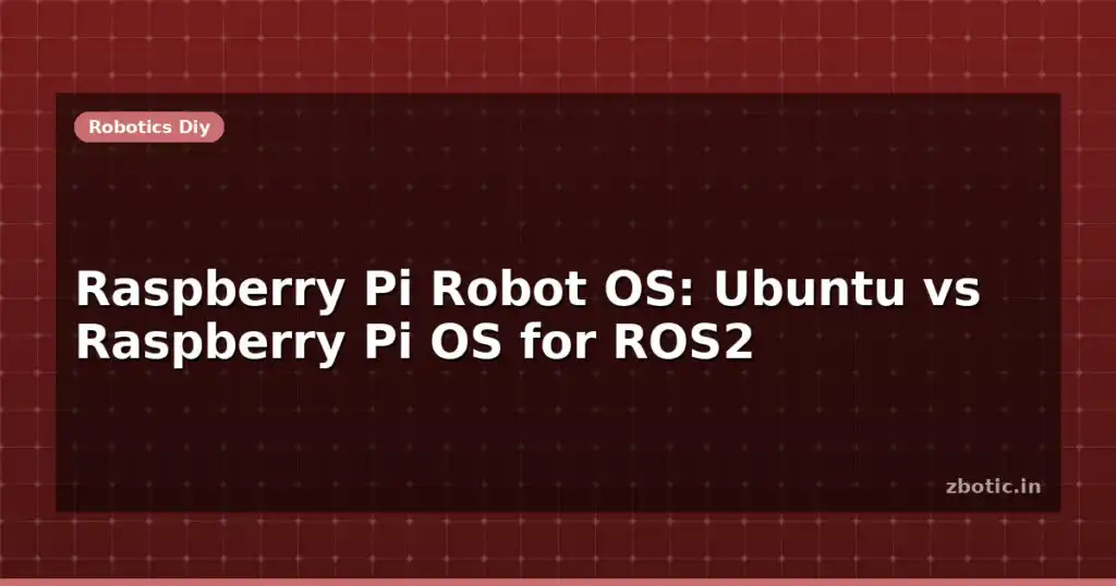 Blog Raspberry Pi Robot Os Ubuntu Vs Raspberry Pi Os For Ros2 597750 Large.jpg