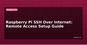 Raspberry Pi SSH Over Internet: Remote Access Setup Guide