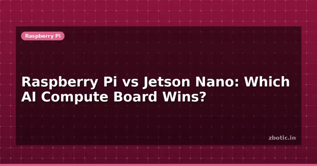 Blog Raspberry Pi Vs Jetson Nano Which Ai Compute Board Wins 595131 Large.jpg