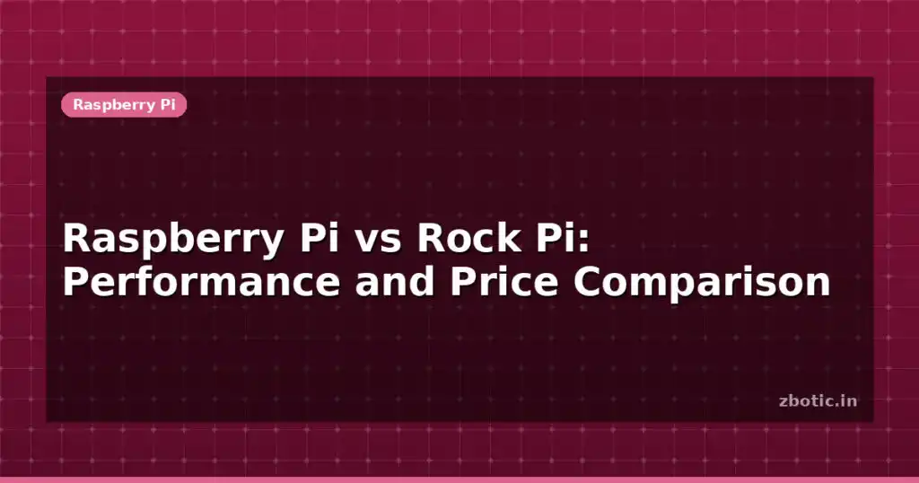 Blog Raspberry Pi Vs Rock Pi Performance And Price Comparison 595195 Large.jpg
