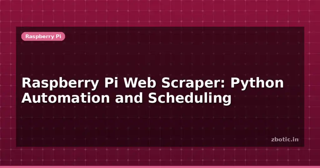 Blog Raspberry Pi Web Scraper Python Automation And Scheduling 595207 Large.jpg