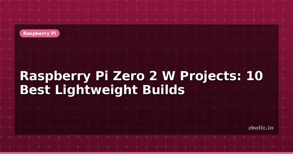 Blog Raspberry Pi Zero 2 W Projects 10 Best Lightweight Builds 595162 Large.jpg