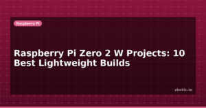 Raspberry Pi Zero 2 W Projects: 10 Best Lightweight Builds
