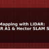 blog robot mapping with lidar rplidar a1 hector slam setup 597652