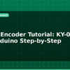 blog rotary encoder tutorial ky 040 with arduino step by step 596476