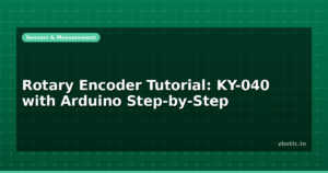Rotary Encoder Tutorial: KY-040 with Arduino Step-by-Step