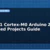 blog samd21 cortex m0 arduino zero advanced projects guide 598086