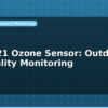 blog sen0321 ozone sensor outdoor air quality monitoring 598547