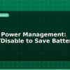 blog sensor power management enable disable to save battery 596338
