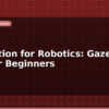 blog simulation for robotics gazebo ros for beginners 598277
