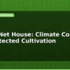 blog smart net house climate control for protected cultivation 598302