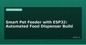 Smart Pet Feeder with ESP32: Automated Food Dispenser Build