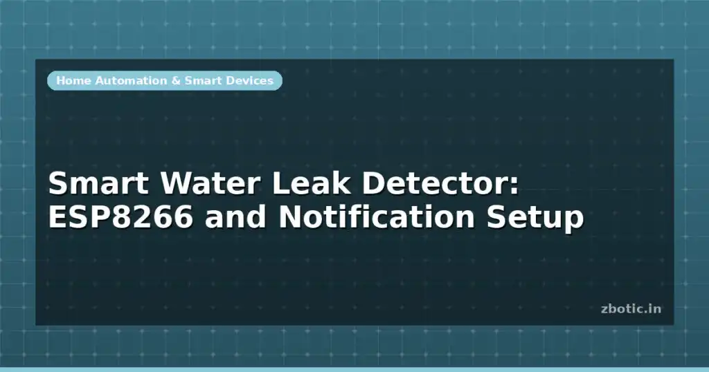 Blog Smart Water Leak Detector Esp8266 And Notification Setup 598829 Large.jpg