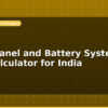 blog solar panel and battery system size calculator for india 596885