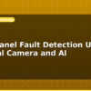 blog solar panel fault detection using thermal camera and ai 599215