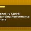 blog solar panel i v curve understanding performance parameters 599180