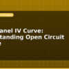 blog solar panel iv curve understanding open circuit voltage 596501