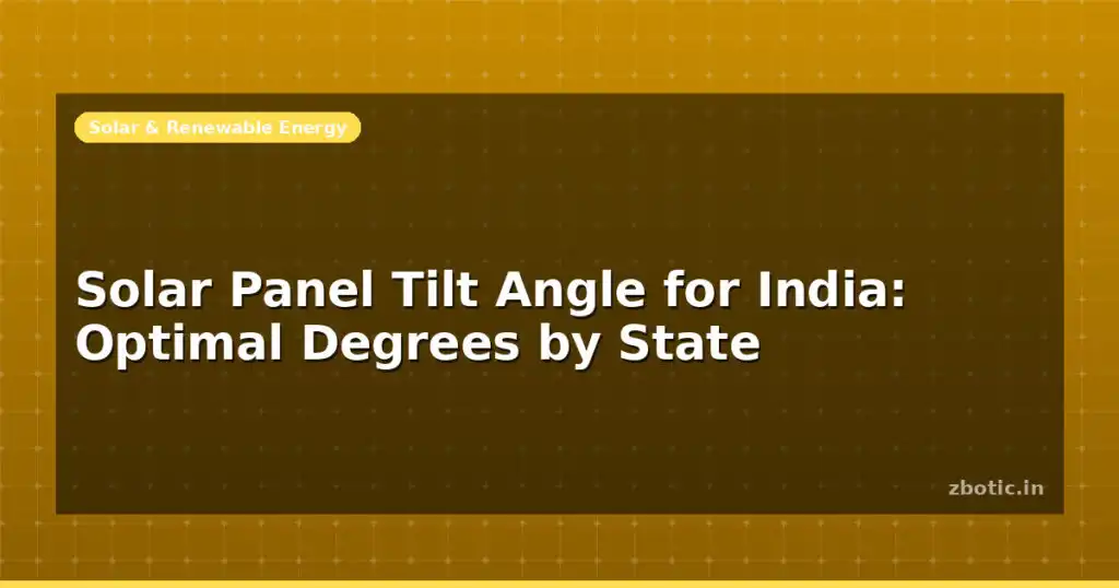 Blog Solar Panel Tilt Angle For India Optimal Degrees By State 599050 Large.jpg