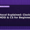 blog spi protocol explained clock miso mosi cs for beginners 596849