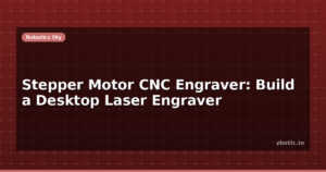 Stepper Motor CNC Engraver: Build a Desktop Laser Engraver