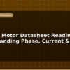 blog stepper motor datasheet reading understanding phase current steps 597172