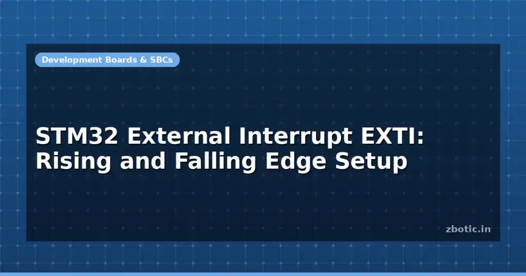 Blog Stm32 External Interrupt Exti Rising And Falling Edge Setup 598028 Large.jpg