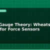 blog strain gauge theory wheatstone bridge for force sensors 596238