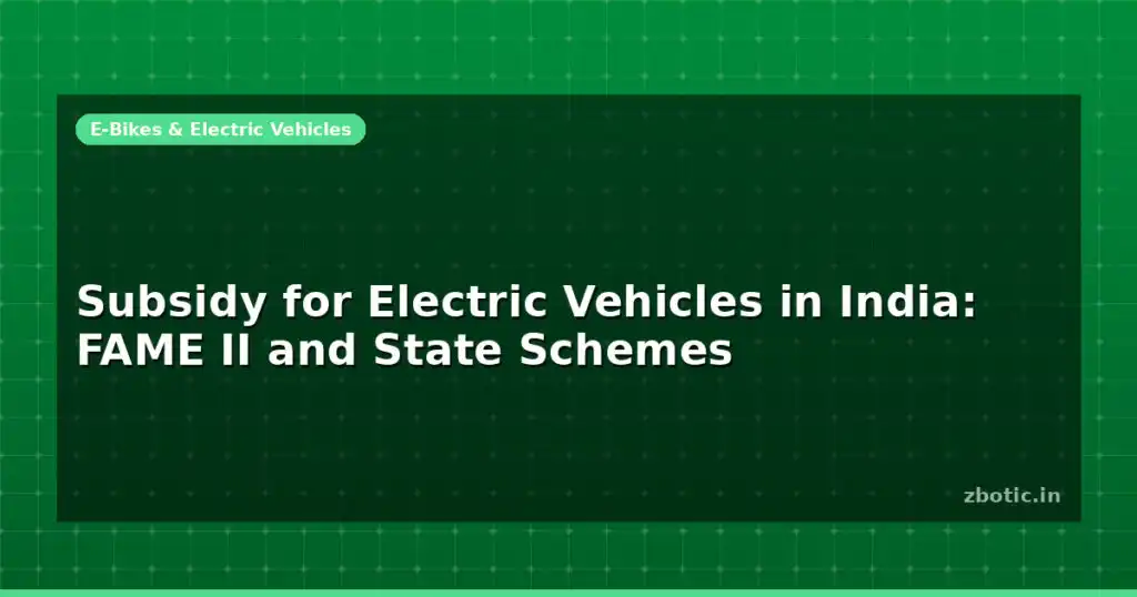 Blog Subsidy For Electric Vehicles In India Fame Ii And State Schemes 598949 Large.jpg