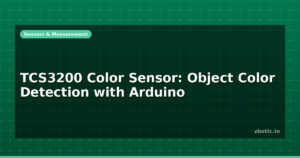 TCS3200 Color Sensor: Object Color Detection with Arduino