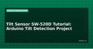 Tilt Sensor SW-520D Tutorial: Arduino Tilt Detection Project