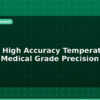 blog tmp117 high accuracy temperature sensor medical grade precision guide 596371