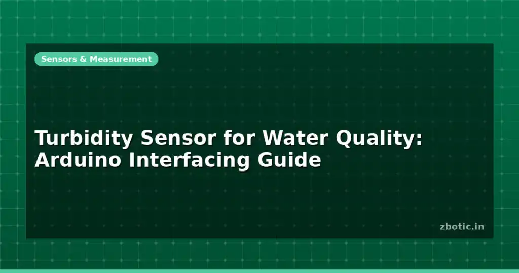 Blog Turbidity Sensor For Water Quality Arduino Interfacing Guide 596595 Large.jpg