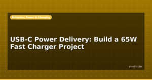 USB-C Power Delivery: Build a 65W Fast Charger Project