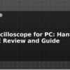 blog usb oscilloscope for pc hantek 6022be review and guide 597660