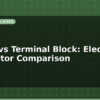blog wago vs terminal block electrical connector comparison 599702