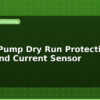 blog water pump dry run protection float and current sensor 598326