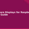 blog waveshare displays for raspberry pi buyers guide 594450