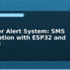 blog weather alert system sms notification with esp32 and sim800 598590