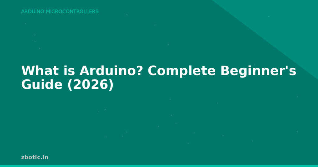 Blog What Is Arduino Complete Beginners Guide 2026 594436 Large
